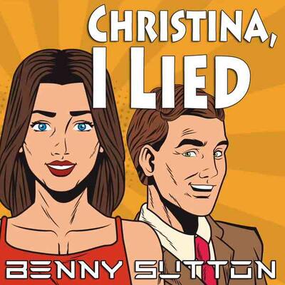 Cristina, I Lied