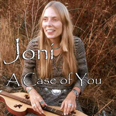 A Case of You