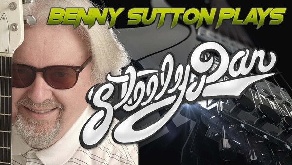 Benny Sutton plays... Steely Dan