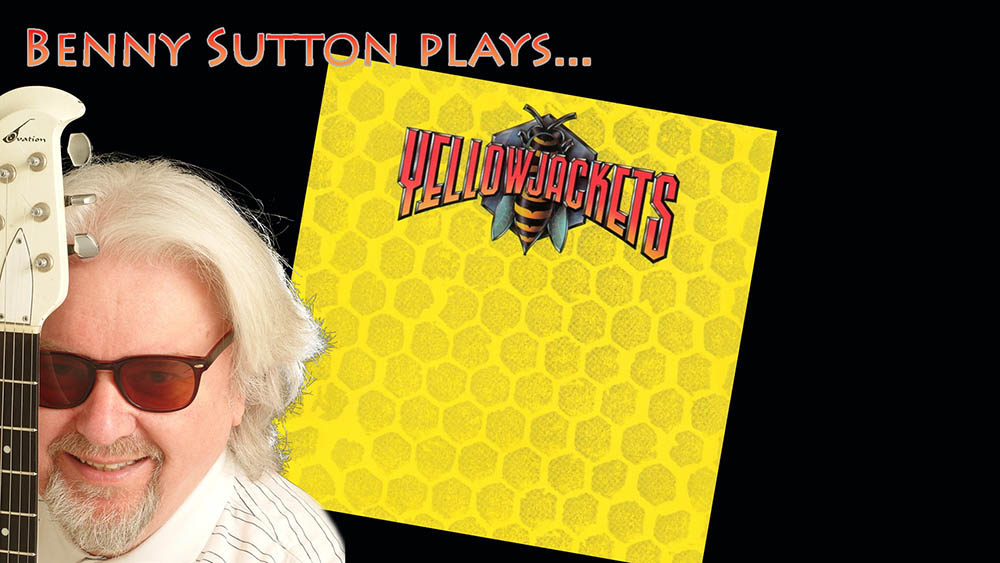 Benny Sutton Plays... Yellowjackets