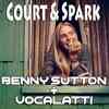 Court and Spark - Joni Mitchell Feat. Vocalatti